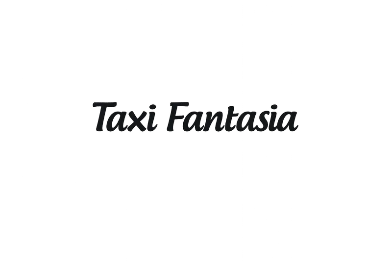 Taxi Fantasia